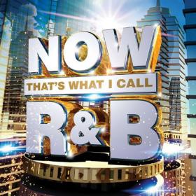 VA - Now Thats What I Call RnB (2017) [Mp3~320kbps] [Hunter]