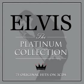 Elvis - The Platinum Collection (2012) 3CD FLAC Soup