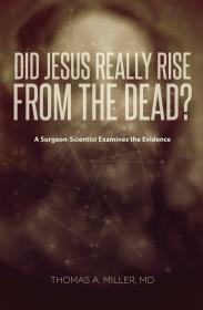 Did Jesus Really Rise From the Dead