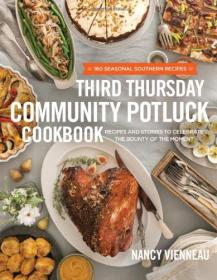 The Third Thursday Community Potluck Cookbook (2014) (Pdf) Gooner