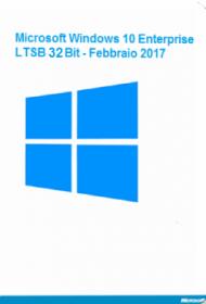 Microsoft.Windows.10.Enterprise.LTSB.32Bit.Febbraio.2017.ITA-iCV-CreW