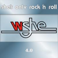 She's Only Rock 'n Roll â€“ WSHE 4 0