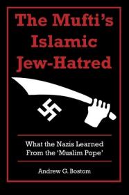 The Mufti's Islamic Jew-Hatred