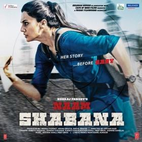 Naam Shabana (2017) Hindi [Mp3~320Kbps]