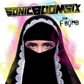 Sonic Boom Six - The F-Bomb (PHOE6CD) - DELUXE EDITION - 2CD (2016) FLAC