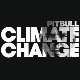 Pitbull - Climate Change (2017) FLAC