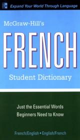 McGraw-Hill's French Student Dictionary (2nd Ed)