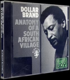 Dollar Brand - Anatomy of a South African Village (1992) [Mp3 320 kbps] Jazz + Booklet