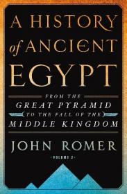 A History of Ancient Egypt Volume 2 - From the Great Pyramid to the Fall of the Middle Kingdom - ePub - 4410 [ECLiPSE]