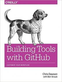 Building Tools with GitHub - Chris Dawson [KABooks]