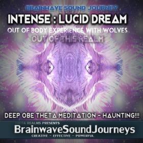 Theta Realms - Intense ; Lucid Dream