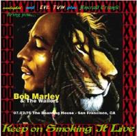 Bob Marley and the The Wailers - Smoking It (Unmanacured) 1975 ak320