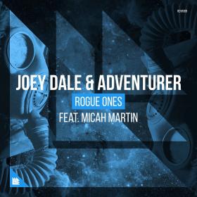 Joey Dale Adventurer â€” Rogue Ones (feat  Micah Martin)