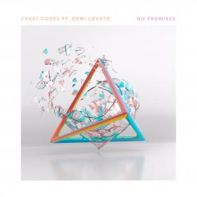 Cheat Codes feat  Demi Lovato â€” No Promises