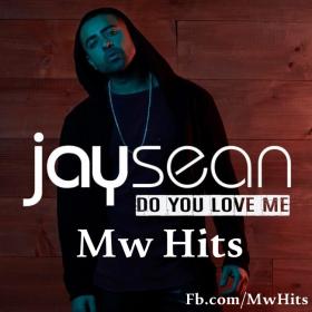 Jay Sean - Do You Love Me [2017] ~320Kbps~ [Mw Hits Music]
