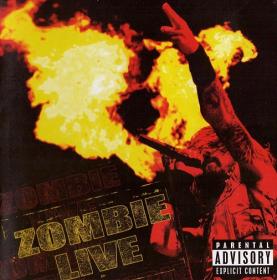 Rob Zombie - Zombie Live (2007) FLAC Soup