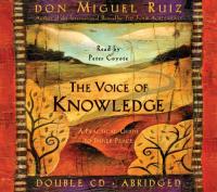 Don Miguel Ruiz - The Voice of Knowledge