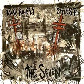 Talib Kweli & Styles P - The Seven (2017)