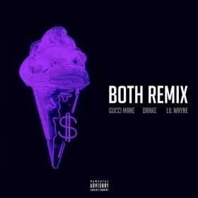 Both (feat  Drake & Lil Wayne) [Remix] 