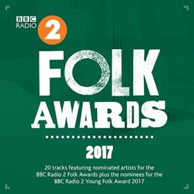 VA â€“ BBC Radio 2 Folk Awards 2017 (Mp3~320Kbps)