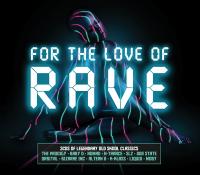 For the love of rave 2017