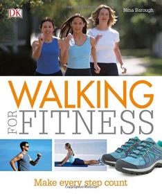 Walking for Fitness (2016) (DK Publishing) (Pdf) Gooner