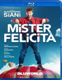 Mister Felicita 2017 iTALiAN DTS 1080p BluRay x264-BLUWORLD