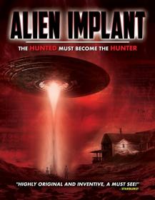 Alien Implant The Hunted Must Become the Hunter 2017 HDRip XviD AC3-EVO