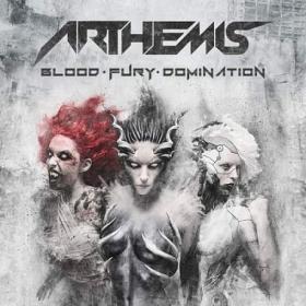 Arthemis - Blood-Fury-Domination (2017)