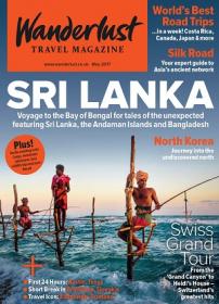 Wanderlust Travel Magazine UK - May 2017