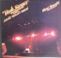 Bob Seger and Silver Bullet Band - Live in Germany Nein Tonite 1980
