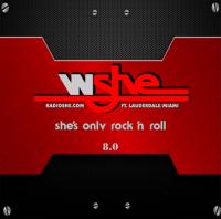 She's Only Rock 'n Roll â€“ WSHE 8 0