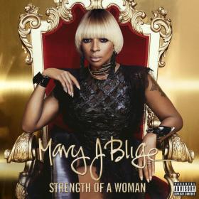 Mary J  Blige - Strength Of A Woman (2017) (Mp3~320kbps)