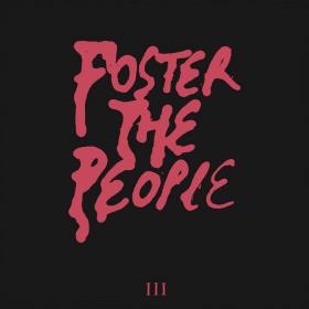 Foster the People - III (EP) (2017) (Mp3~320kbps)
