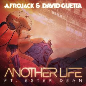 Another Life Afrojack & David Guetta (Single) (2017) (Mp3~320kbps)