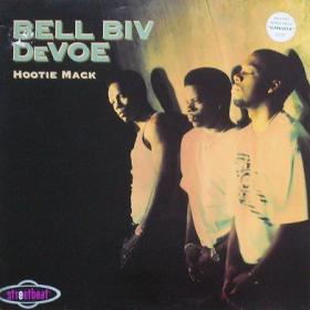 1993 - Bell Biv DeVoe -  Hootie Mack  [mp3@320)  Grad58