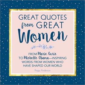 Great Quotes from Great Women - Words from the Women Who Shaped the World (2017) (Pdf) Gooner