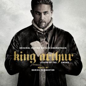 King Arthur-Legend of the Sword (OST-2017)-[iTunes m4a][Moses]