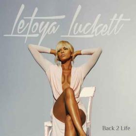 LeToya Luckett - Back 2 Life (2017) (Mp3~320kbps)