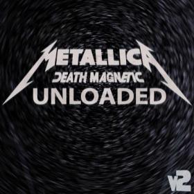 Metallica - Death Magnetic [Unloaded v2] (2017) FLAC