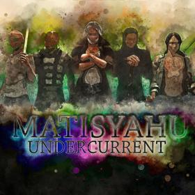 Matisyahu - Undercurrent (2017) (Mp3~320kbps)