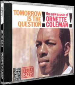 Ornette Coleman - Tomorrow Is the Question! (1988) [Mp3 320 kbps]