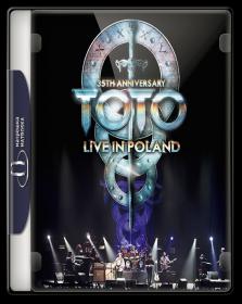 Toto 35th Anniversary Tour Live In Poland 2014 1080p BluRay DTS x264