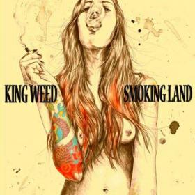 King Weed - Smoking Land 2017ak320