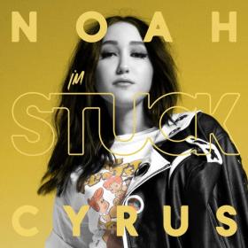 Noah Cyrus - Im Stuck Single 2017 Mp3 320kbps (Hunter)