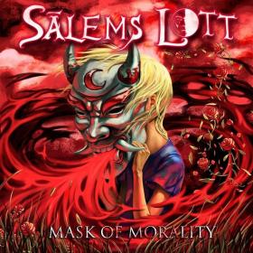 Salems Lott - Mask Of Morality (EP) (2017)