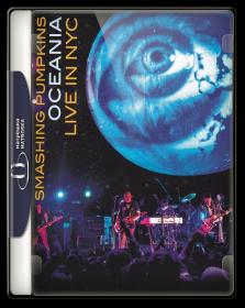 Smashing Pumpkins Oceania Live In NYC 2013 1080p BluRay DD 5.1 x264