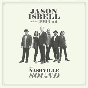 Jason Isbell and the 400 Unit - The Nashville Sound (2017) Mp3 320kbps [Hunter]