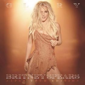 Britney Spears - Glory (Japan Tour Edition) 2017 Mp3 320kbps [Hunter]