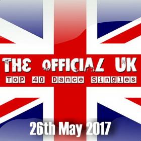 The Official UK Top 40 Dance Singles Chart (26th May 2017) [AAC 320kbps] DeLUXAS